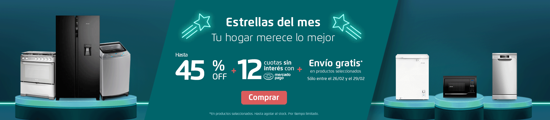 Estrellas del MES - Hasta 45% Off + 12 cuotas sin interés con Mercado Pago - Sólo entre el 01/02 y el 04/02